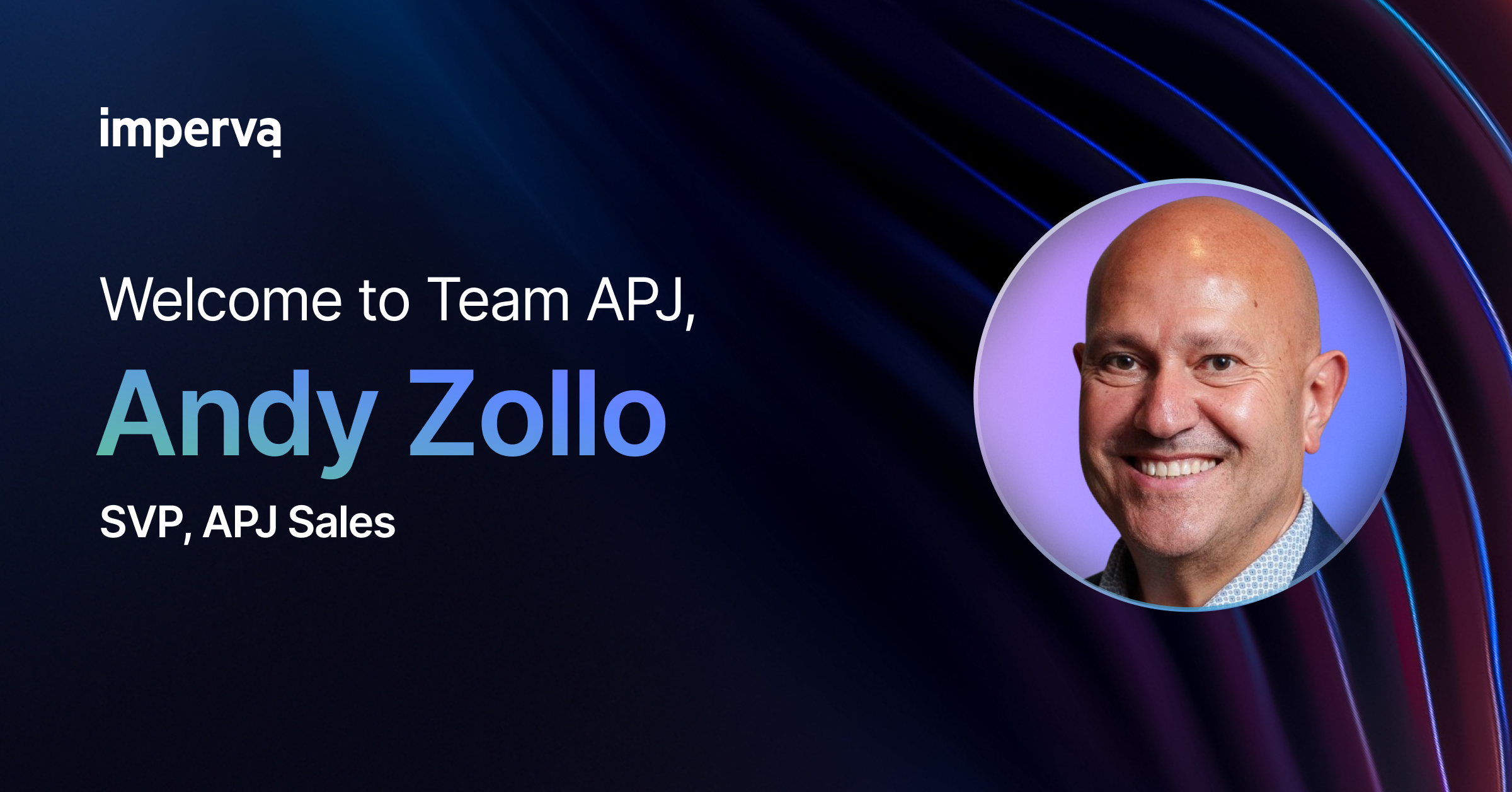 Meet Andy Zollo, SVP of APJ Sales