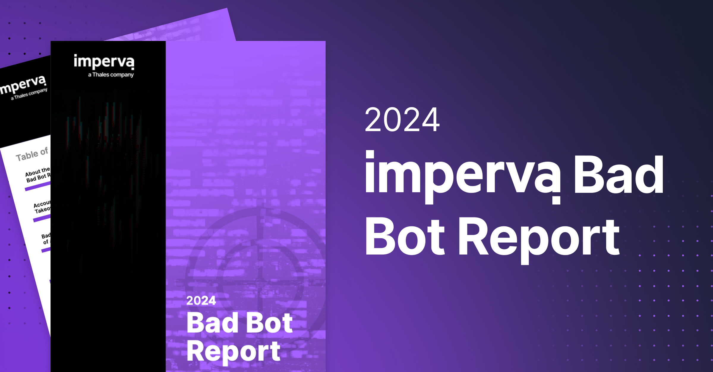 Five Key Takeaways from the 2024 Imperva Bad Bot Report | Imperva